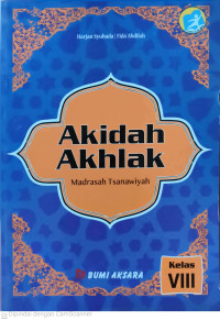 Image of Akidah Akhlak : Madrasah Tsanawiyah kelas VIII